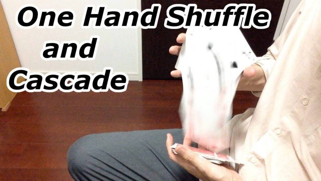 ワンハンドシャフルとカスケード解説 / One Hand Shuffle and CASCADE Tutorial