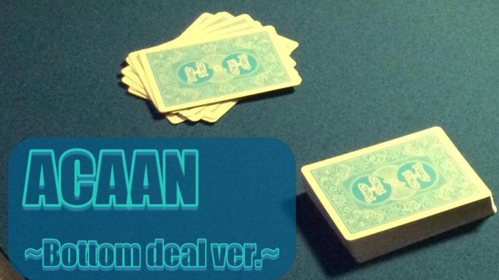イカサマの上手な使い方【ACAAN bottom deal ver.】