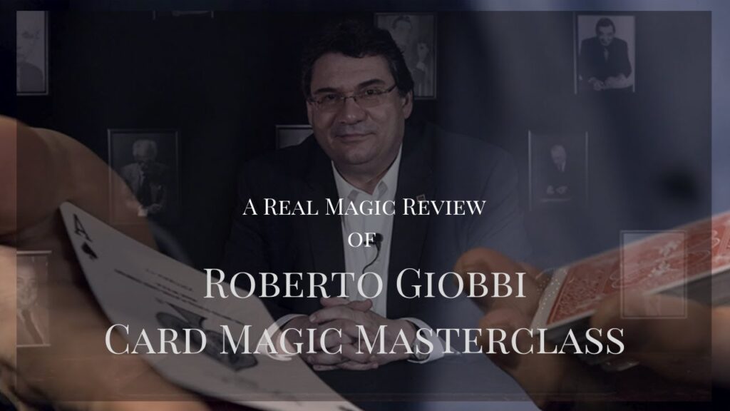 Roberto Giobbi - Card Magic Masterclass. A Real Magic Review